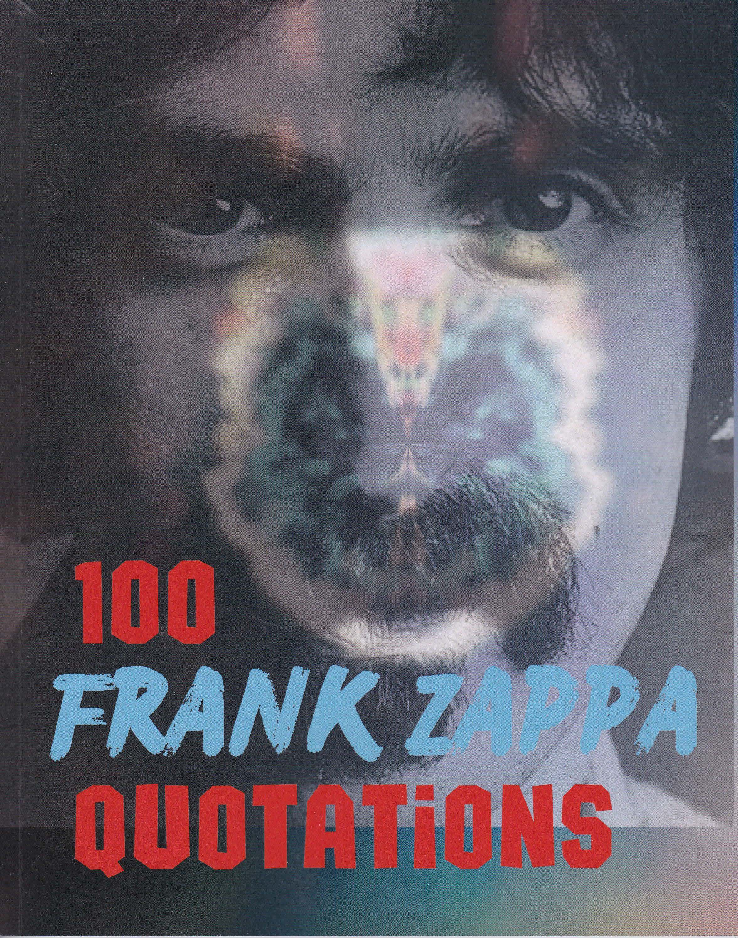 100 Frank Zappa Quotations